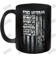 PTSD Veteran What Lies Behind Us And What Lies Ceramic Mug 11oz