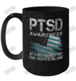 PTSD Awareness In This Family No One Fights Alone Ceramic Mug 15oz