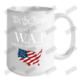 We The People Got That W.A.P Ceramic Mug 15oz
