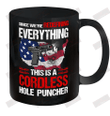 Since We're Redefining Everything This Is A Cordless Hole Puncher Ceramic Mug 11oz