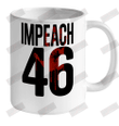 Impeach 46 Ceramic Mug 11oz