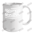 Freedom Of Choice Ceramic Mug 15oz