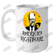 America's Nightmare Ceramic Mug 15oz