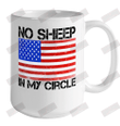 No Sheep In My Circle Ceramic Mug 15oz