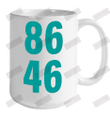 86 46 Ceramic Mug 15oz