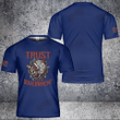 Trust The Government Full T-shirt Front