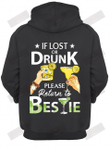 If Lost Or Drunk Please Return To Bestie T-shirt