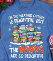 The Books Are So Delightful T-shirt