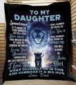 To My Daughter You Will Always Be My Baby Girl Blanket
