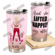 And She Lifted Happily Ever After Tumbler