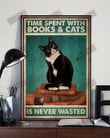 Time Spent With Books & Cat Is Never Wasted Vertical Poster
