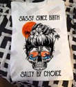 ETT1366 Sassy Since Birth Salty By Choice
