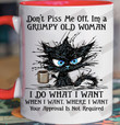 ETT1888 Don't Piss Me Off I'm A Grumpy Old Woman