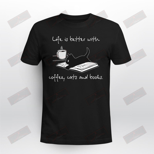 Miah869 Life Is Better With Coffee, Cats And Books