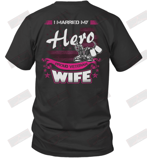 I Married My Hero Proud Veteran Wife T-Shirt