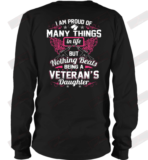 Nothing Beats Being A Veteran's Daughter Long Sleeve T-Shirt