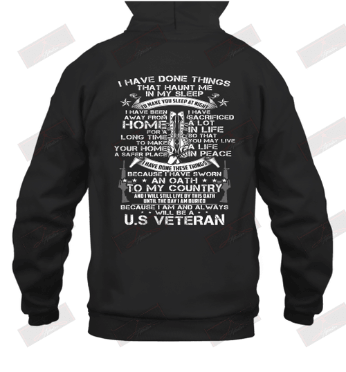 I Am And Always Will Be A U.S Veteran Hoodie