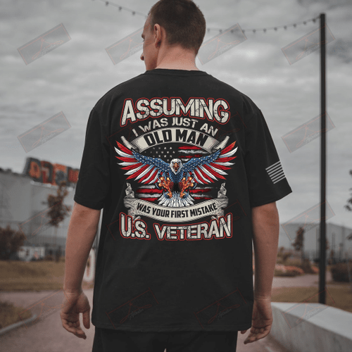 I Was Just An Old Man U.S. Veteran Full T-shirt Back