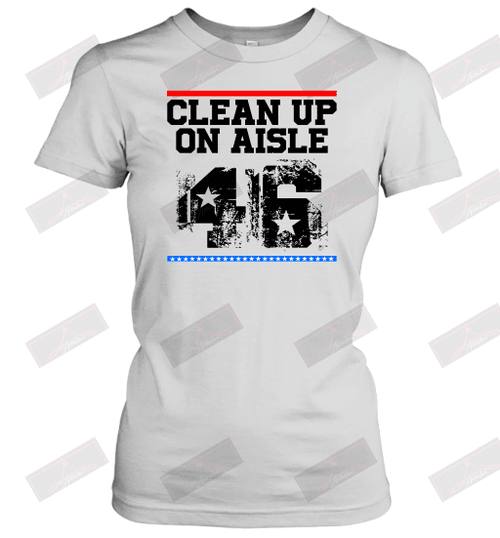 Clean Up On Aisle 46 Women's T-Shirt