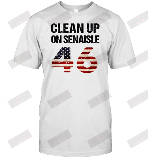 Clean Up On SenAisle 46 T-Shirt