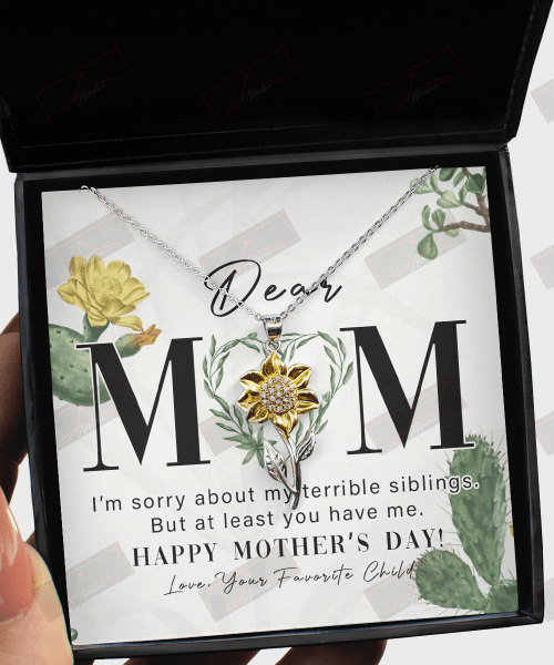 Dear Mom I'm Sorry About My Terrible Siblings Precious Jewelry