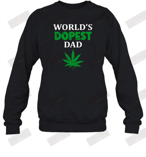 World's Dopest Dad Sweatshirt