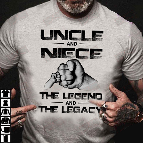 Uncle And Niece The Legend And The Legacy T-Shirt