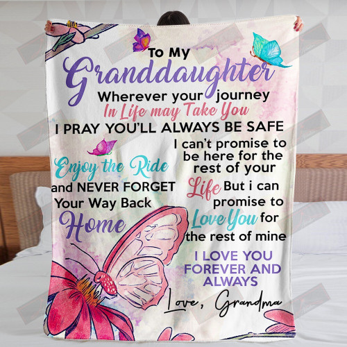 To My Granddaughter I Love You Forever And Always Blanket