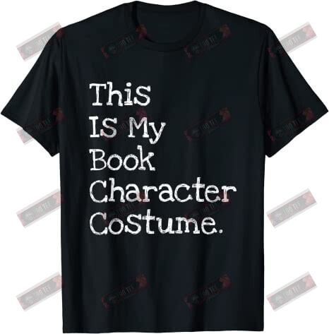 This Is My Book Character Costume T-shirt