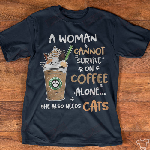 ETT1172 A Woman Cannot Survive On Coffee Alone She Also Needs Cats