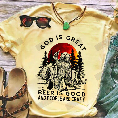 ETT1459 God Is Great Beer Is God And People Are Crazy