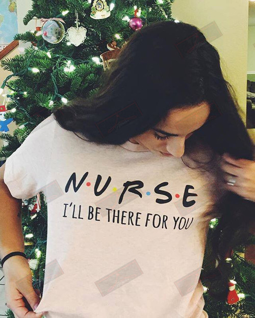 ETT1636 Nurse I'll Be There For You
