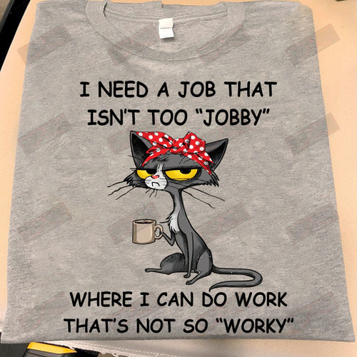 ETT1755 I Need A Job That Isn't Too Jobby Where I Can Do Work That's Not So Worry