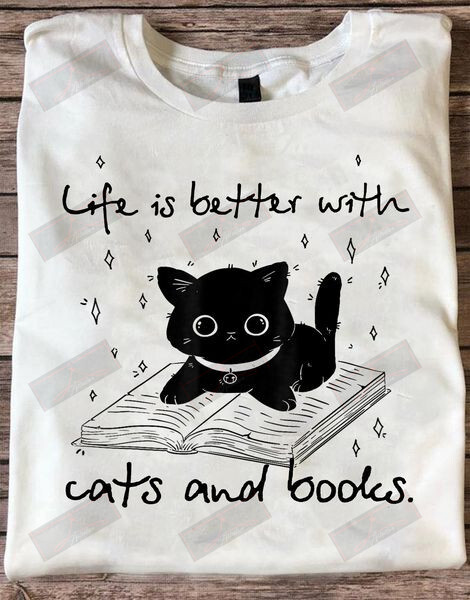 ETT1740 Life Is Better Cats And Books