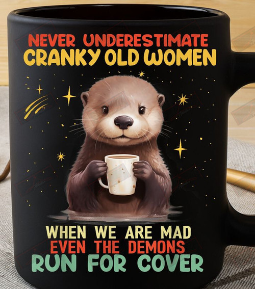ETT1890 Never Underestimate Cranky Old Women
