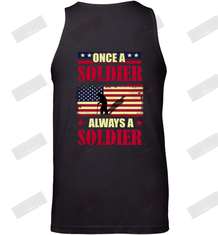 Once A Soldier Always A Soldier Tank Top