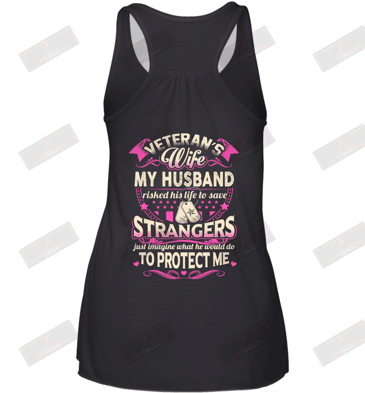 Veteran's Wife My Husband Risked His Life To Save Strangers Racerback Tank