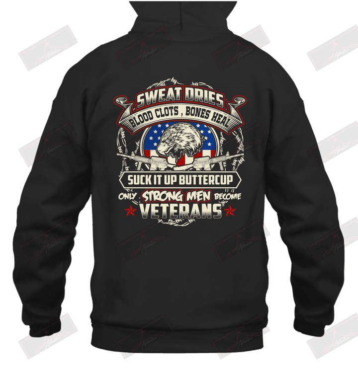 Only Strong Men Become Veterans Hoodie