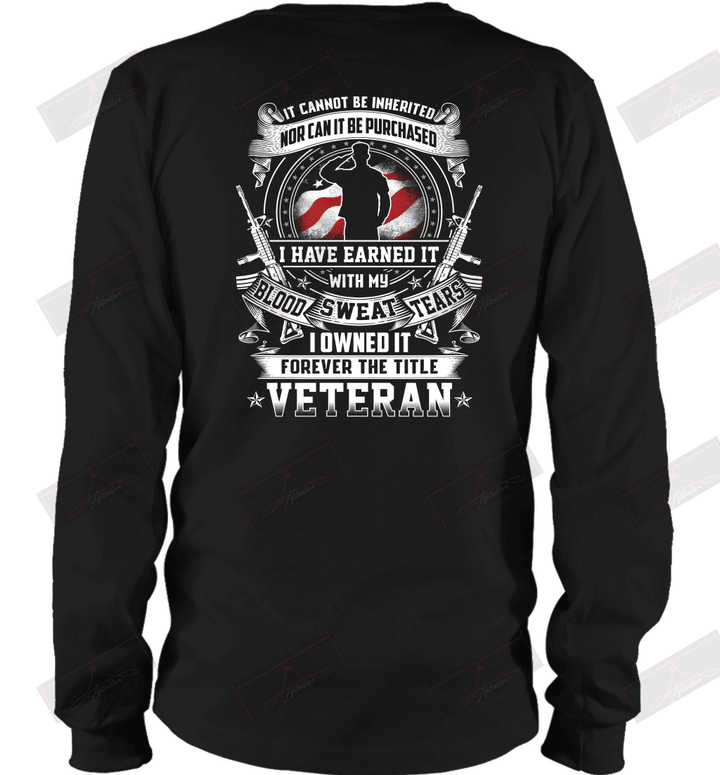 I Owned It Forever The Title Veteran Long Sleeve T-Shirt