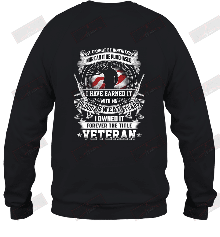 I Owned It Forever The Title Veteran Sweatshirt