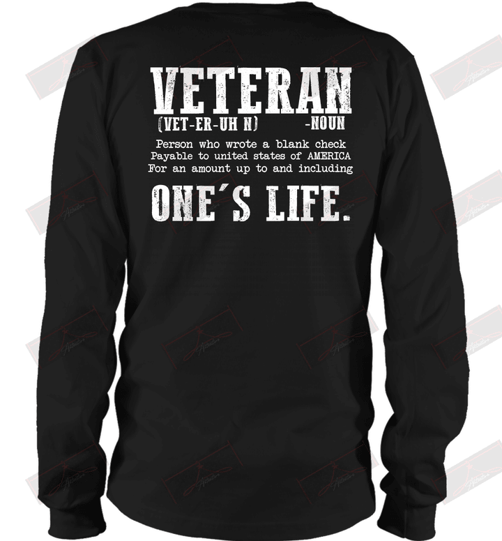 Veteran Definition A Person Who Wrote A Blank Check Long Sleeve T-Shirt