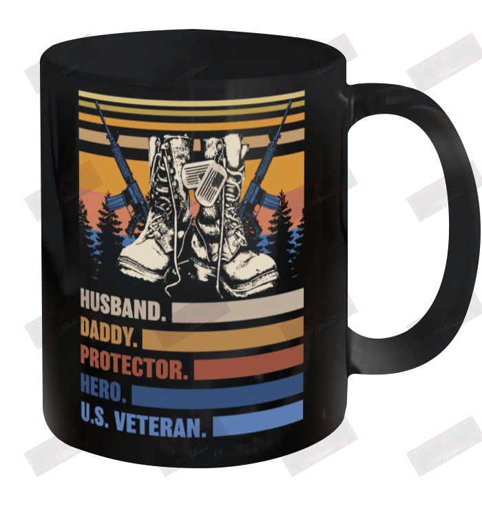 Husband Daddy Protector Hero U.s Veteran Ceramic Mug 11oz