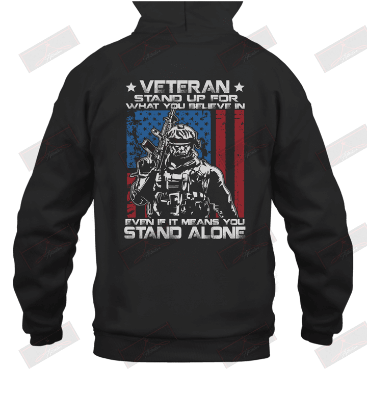 Stand up for what you believe in even if it means you stand alone Hoodie