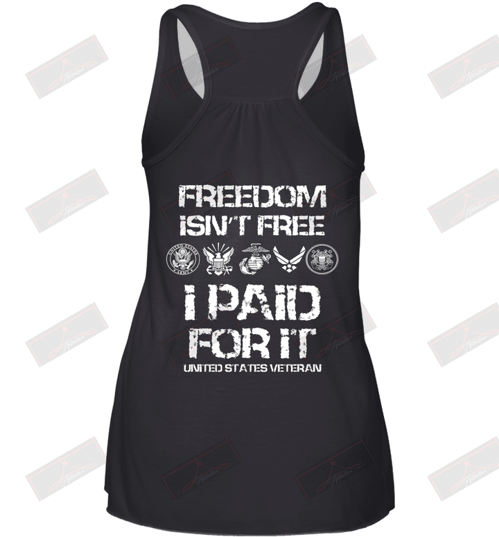 Freedom Isn_t Free I Paid For It Veteran Racerback Tank