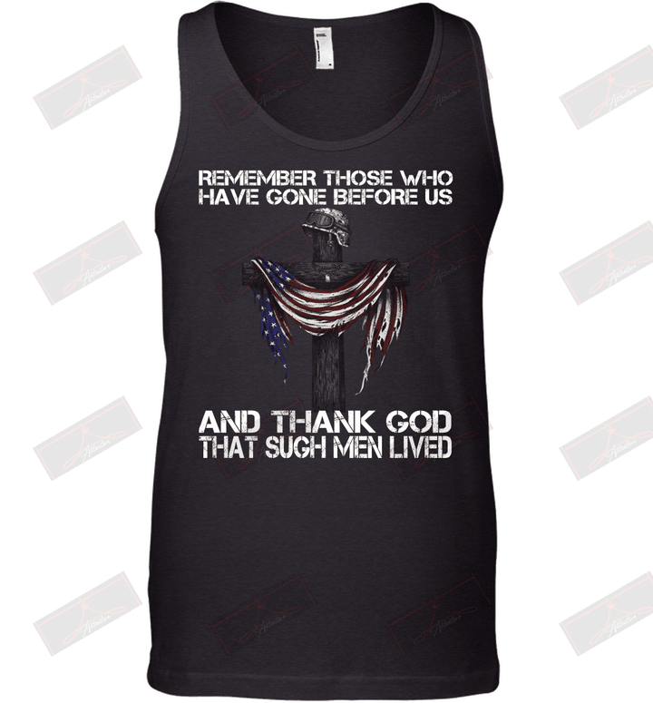 Remember Those Who Have Gone Before Us Tank Top