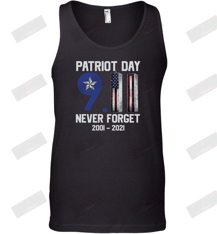 Patriot Day 9.11 Never Forget 2001 2021 Tank Top