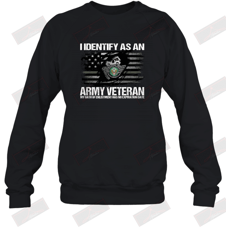 I Identify As An Army Veteran Sweatshirt