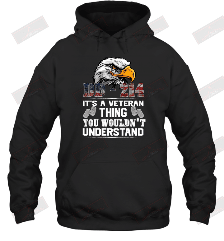 DD 214 It's A Veteran Thing You Wouldn't Understand Hoodie