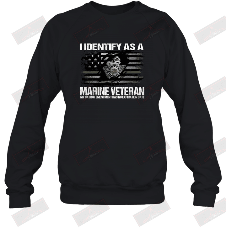 I Identify As A Marine Veteran Sweatshirt