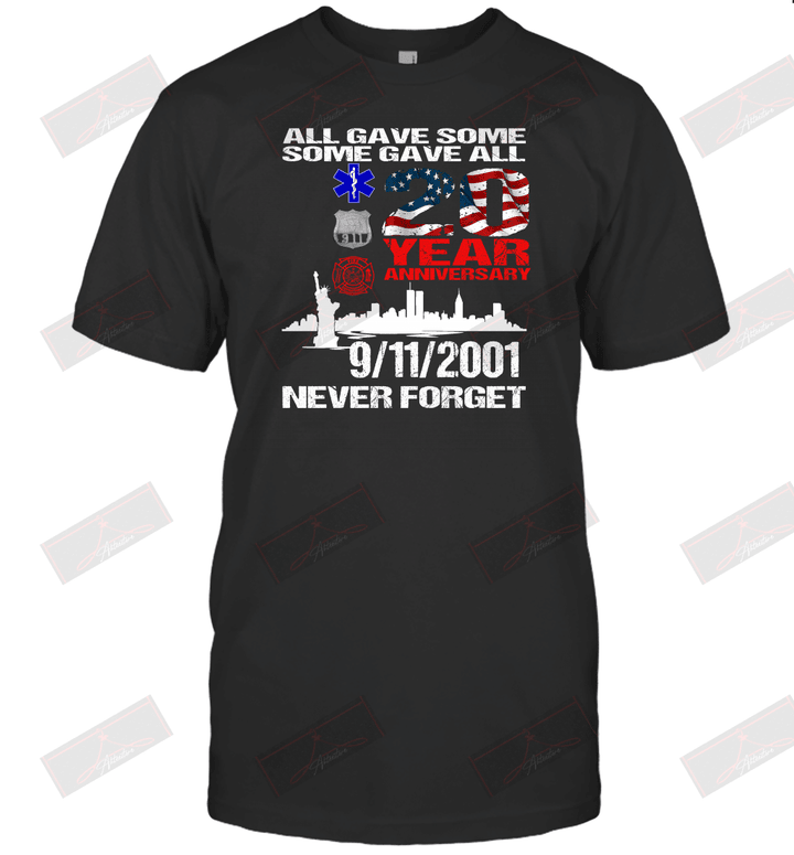 All Gave Some Some Gave All 20 Year Anniversary T-Shirt